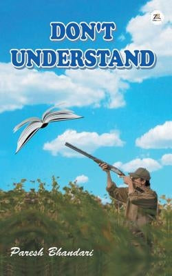 Don't Understand by Bhandari, Paresh