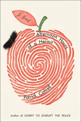 Afternoon Hours of a Hermit by Cottrell, Patrick