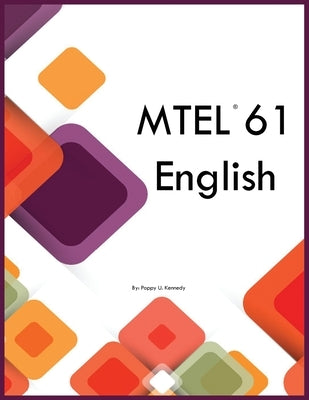 MTEL 61 English by Kennedy, Poppy U.
