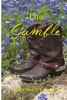 The Gamble by Knowles, Linda Sealy