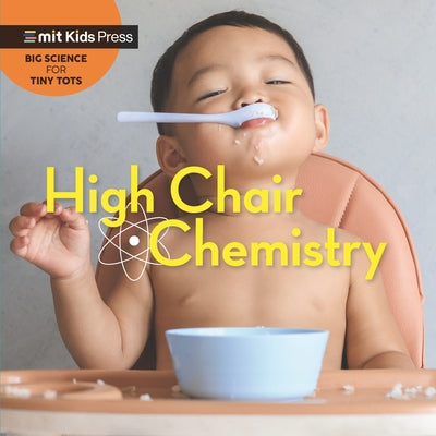 High Chair Chemistry by Esbaum, Jill