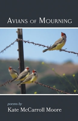Avians of Mourning by Moore, Kate McCarroll