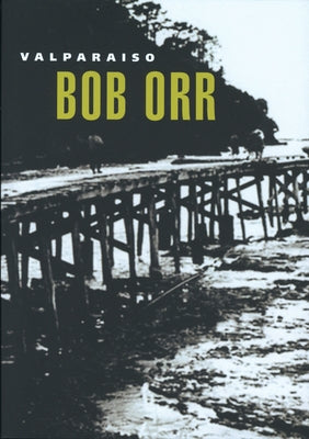 Valparaiso by Orr, Bob
