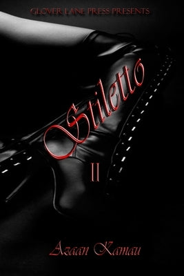 Stiletto II by Kamau, Azaan