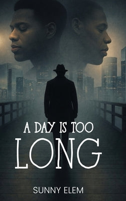 A Day Is Too Long by Elem, Sunny