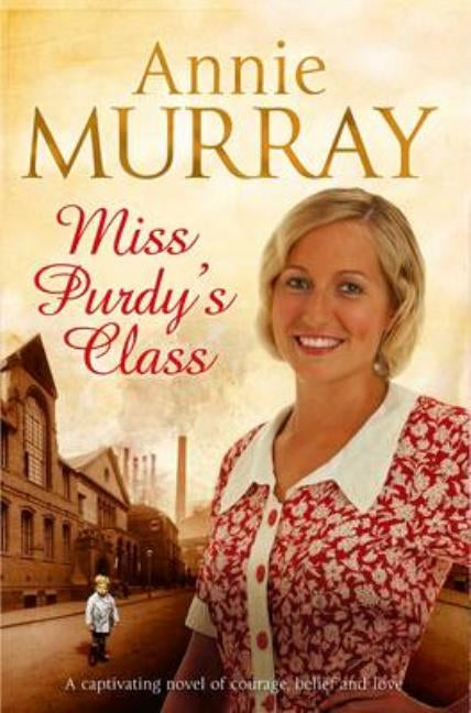 Miss Purdy's Class by Murray, Annie