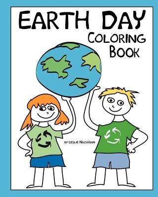 Earth Day Coloring Book by Nazarian, Leslie