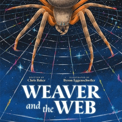 Weaver and the Web by Baker, Chris