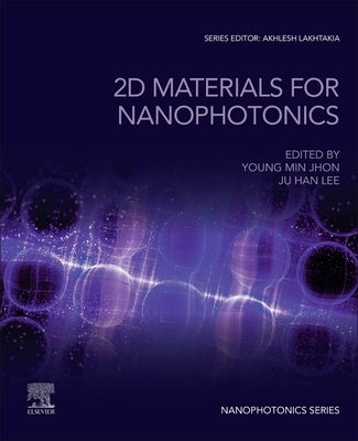 2D Materials for Nanophotonics by Jhon, Young Min