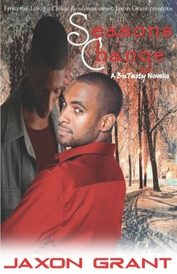 Seasons Change by Grant, Jaxon