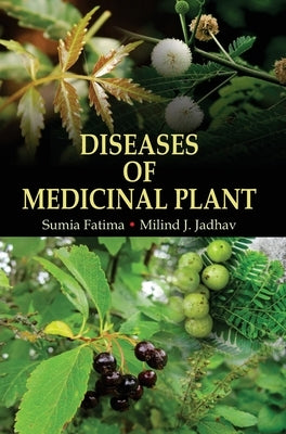 Diseases of Medicinal Plant by Fatima, Sumia