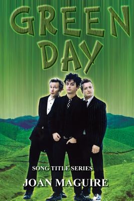 Green Day Large Print Song Title Series by Maguire, Joan P.