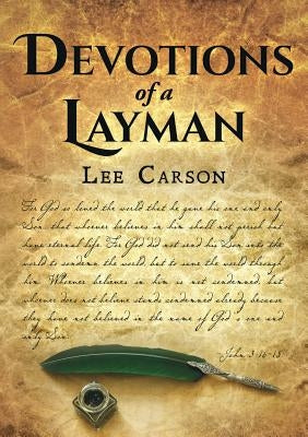 Devotions of a Layman by Carson, Lee