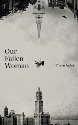 Our Fallen Woman by Haig, Graeme