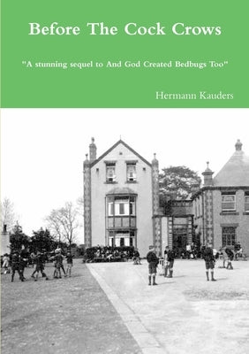 Before The Cock Crows by Kauders, Hermann