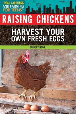 Raising Chickens by Heos, Bridget