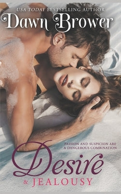 Desire and Jealousy: Novak Springs by Brower, Dawn