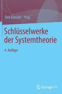 Schlüsselwerke Der Systemtheorie by Baecker, Dirk