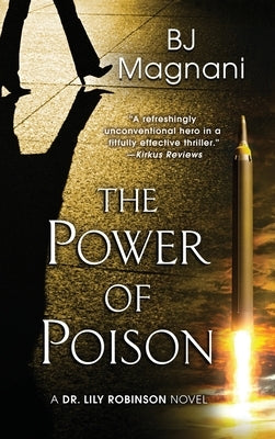 The Power of Poison by Magnani, Bj