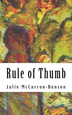 Rule of Thumb by McCarron-Benson, Julie