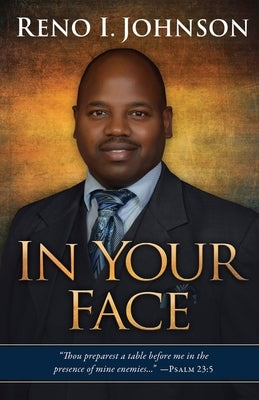 In Your Face by Johnson, Reno I.