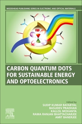 Carbon Quantum Dots for Sustainable Energy and Optoelectronics by Batabyal, Sudip Kumar