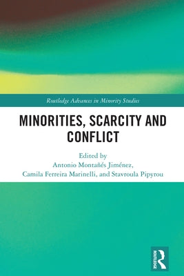 Minorities, Scarcity and Conflict by Montañés Jiménez, Antonio