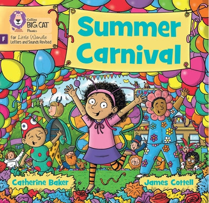 Summer Carnival: Foundations for Phonics by Baker, Catherine