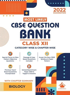 Most Likely Question Bank - Biology: CBSE Class 12 for 2022 Examination by Gurukul