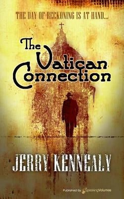 The Vatican Connection by Kennealy, Jerry