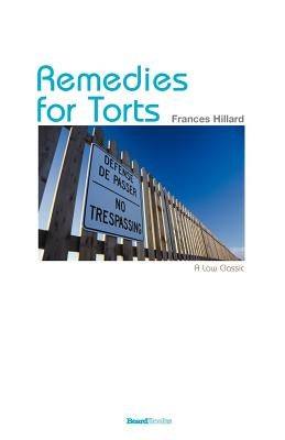Remedies for Torts by Hillard, Francis