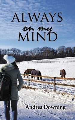 Always on My Mind by Downing, Andrea