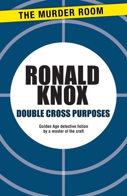 Double Cross Purposes by Knox, Ronald