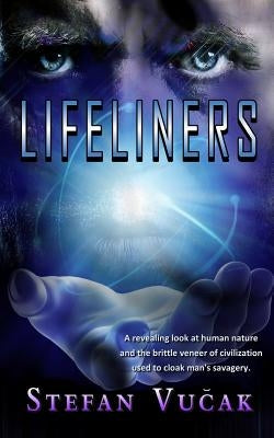 Lifeliners by Vucak, Stefan