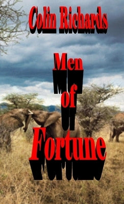 Men of Fortune by Richards, Colin