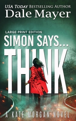Simon Says... Think by Mayer, Dale