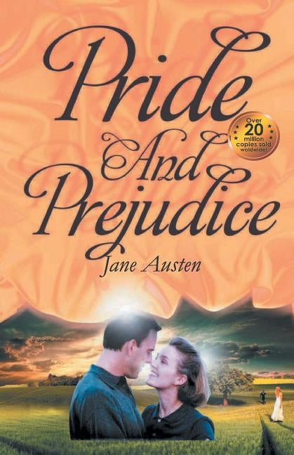 Pride and Prejudice by Austen, Jane