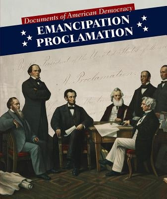 Emancipation Proclamation by Nagelhout, Ryan