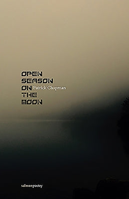 Open Season on the Moon by Chapman, Patrick