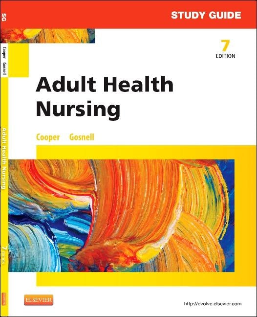 Study Guide for Adult Health Nursing by Cooper, Kim