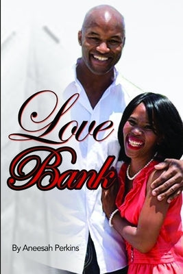 Love Bank by Perkins, Aneesah