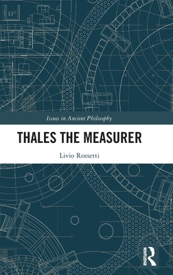 Thales the Measurer by Rossetti, Livio