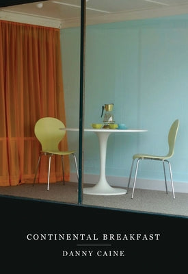 Continental Breakfast by Caine, Danny