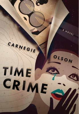 Time Crime by Olson, Carnegie