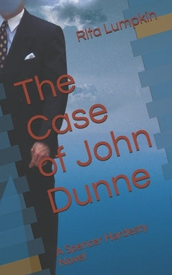 The Case of John Dunne by Lumpkin, Rita