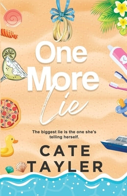 One More Lie by Tayler, Cate