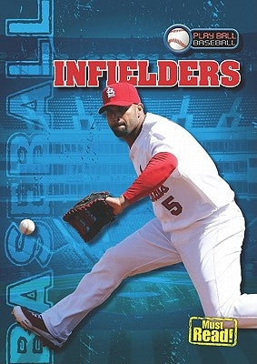Infielders by Glaser, Jason