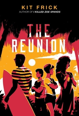 The Reunion by Frick, Kit