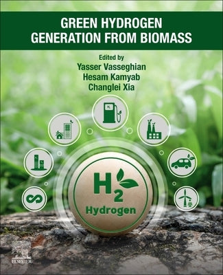 Green Hydrogen Generation from Biomass by Vasseghian, Yasser