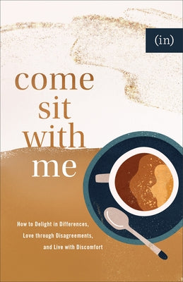 Come Sit with Me by (in)Courage